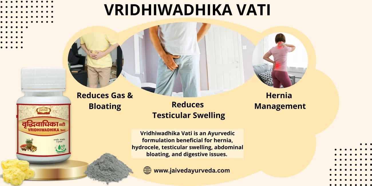 VRIDHIWADHIKA VATI