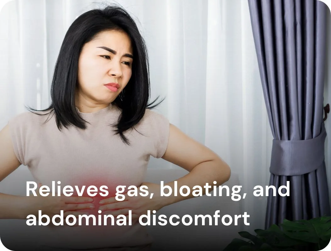 Relieves gas, bloating, and abdominal discomfort
