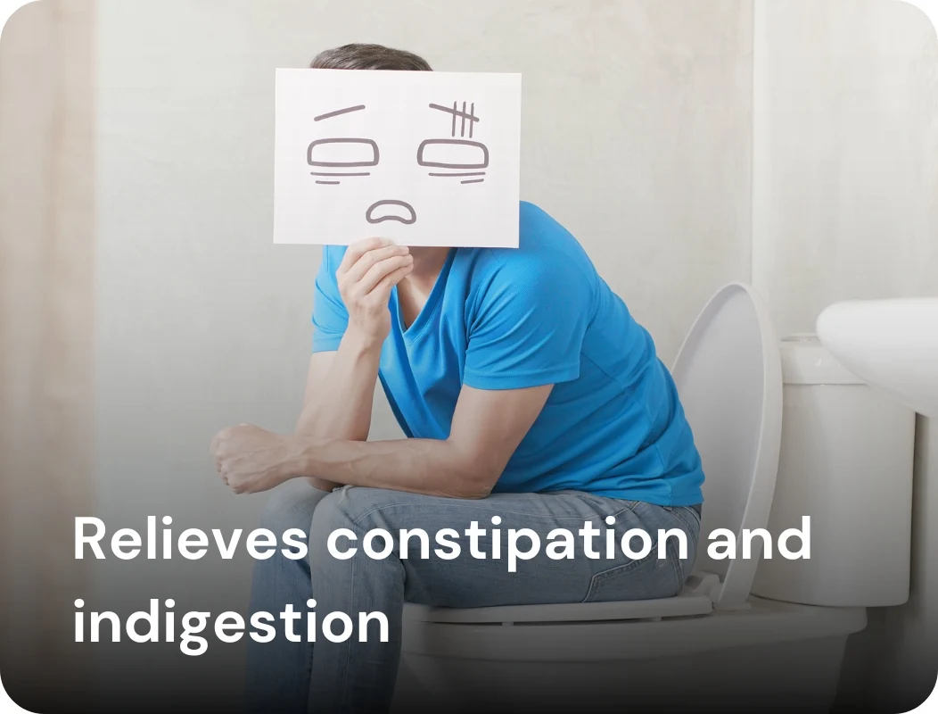 Relieves constipation and indigestion